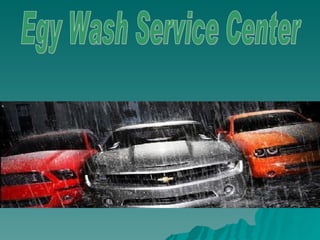 Egy Wash Service Center 