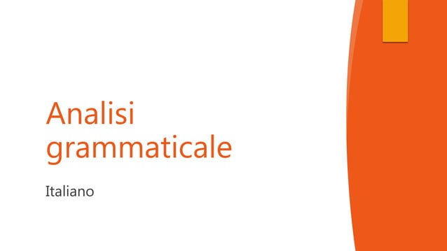 Analisi grammaticale italiano | PPTX