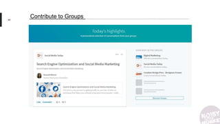 48
Contribute to Groups
 