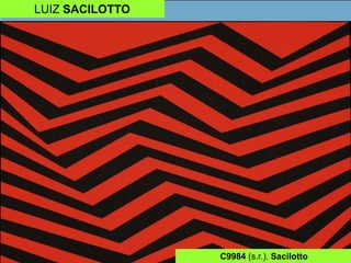 LUIZ SACILOTTO
C9984 (s.r.). Sacilotto
 
