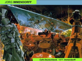 JORG IMMENDORFF
Cafe Deutschland, 1977. Immendorff
 