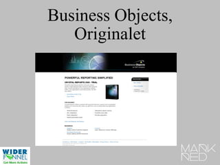 Business Objects, Originalet 