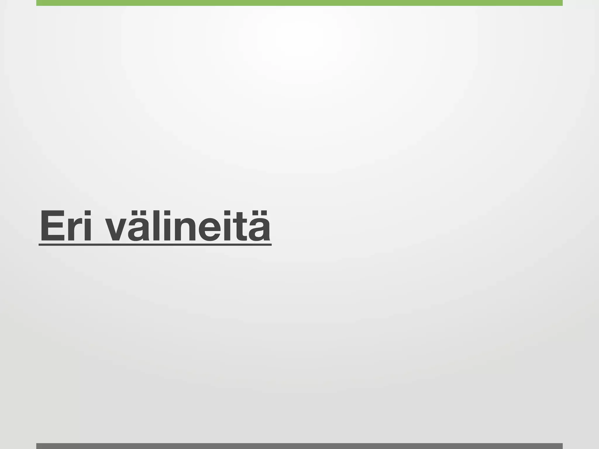 Eri välineitä
 