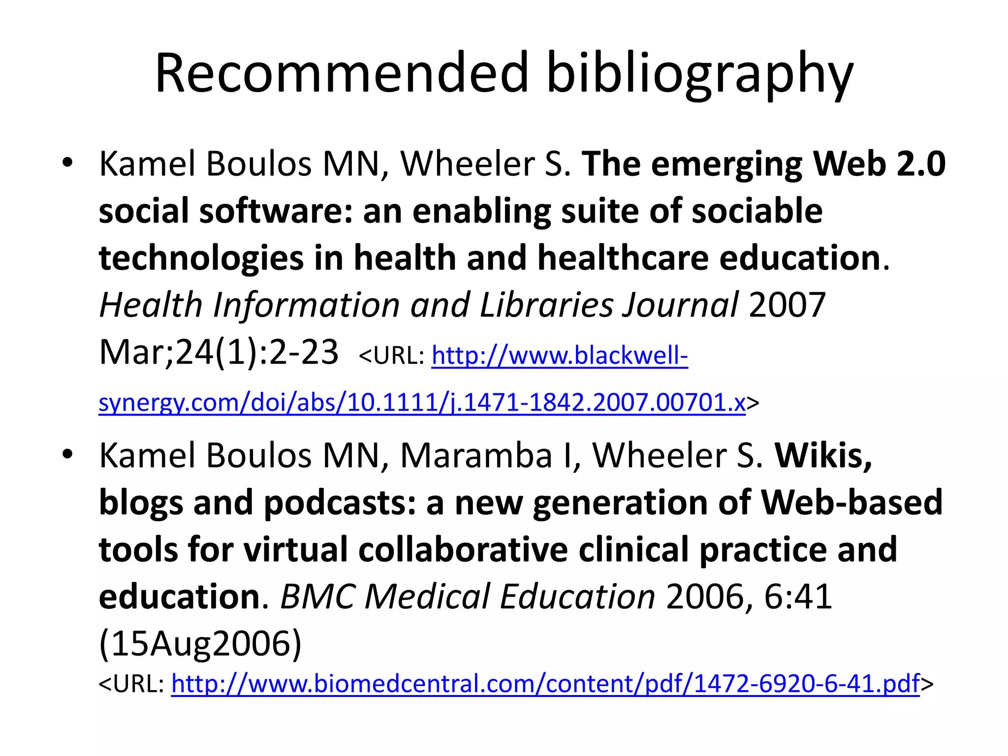 e-Health and the Social Web ("Web 2.0")/the 3-D Web: Looking to the future with sociable technologies and social software