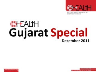 Gujarat Special
          December 2011
 