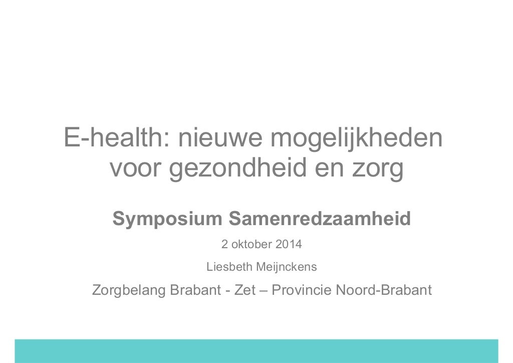 E health nieuwe mogelijkheden voor gezondheid en