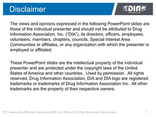 Disclaimer
The views and opinions expressed in the following PowerPoint slides are
those of the individual presenter and s...