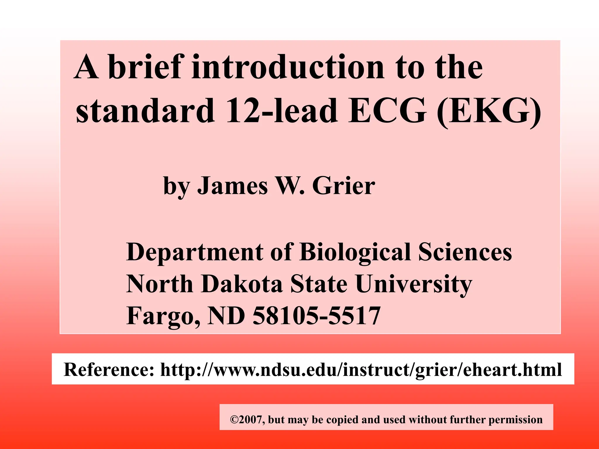 A brief introduction to the standard 12-lead ECG (EKG) | PPT