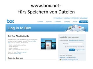www.box. net -  fürs Speichern von Dateien 