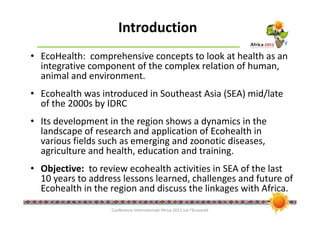 Ecohealth initiatives in Southeast Asia and perspectives of linkages with Africa