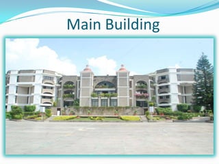 Main Building
 