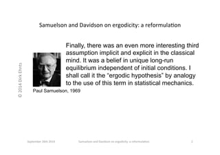 Samuelson's Equilibrium Samuelson and Davidson on Ergodicity | PDF