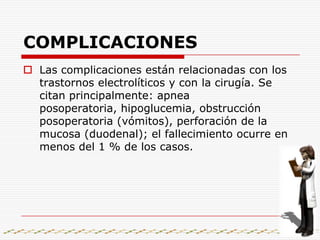 la atresia duodenal.