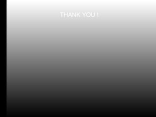 THANK YOU ! 
