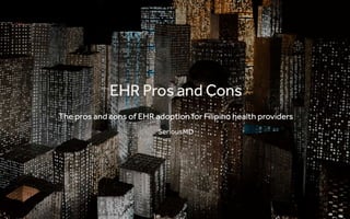EHR Pros and Cons