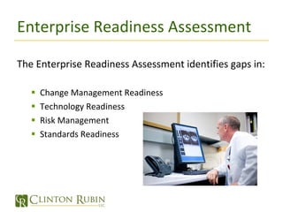 EHR Implementation Playbook The Implementation Playbook defines a program or set of projects the enterprise needs to execute in order to implement EHR. Potential projects may include: Requirements SW selection Change Management  Integration Policy, Procedure or Process  Training  