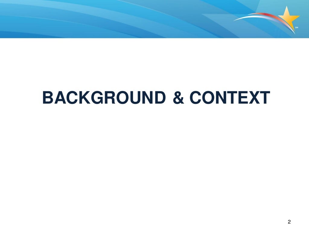 BACKGROUND & CONTEXT 2