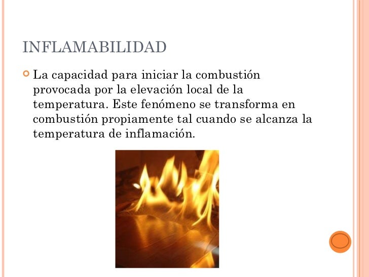 Propiedades Quimicas De La Materia Inflamabilidad