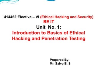 Introduction to Basics of Ethical Hacking and Penetration Testing -Unit ...