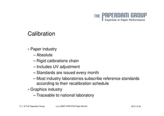 | 20 © The Paperdam Group Luc LANAT ERA EHS-Paper Munich 2013 10 24 
 