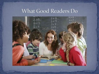 What Good Readers Do