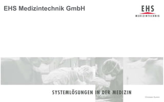 EHS Medizintechnik GmbH 