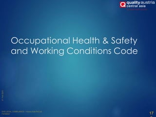 17
Occupational Health & Safety
and Working Conditions Code
 