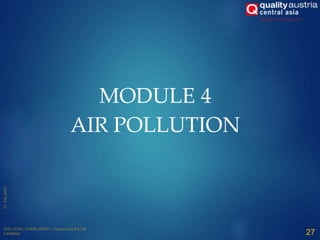 MODULE 4
AIR POLLUTION
27
 