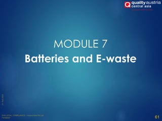 MODULE 7
Batteries and E-waste
61
 