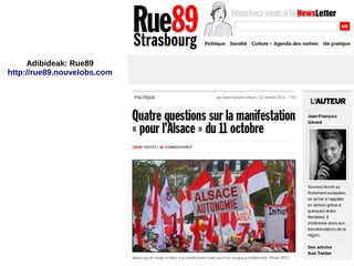 Adibideak: Rue89 
http://rue89.nouvelobs.com 
 