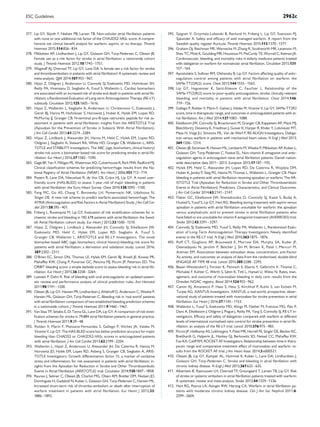 377. Lip GY, Skjoth F, Nielsen PB, Larsen TB. Non-valvular atrial ﬁbrillation patients
with none or one additional risk factor of the CHA2DS2-VASc score. A compre-
hensive net clinical beneﬁt analysis for warfarin, aspirin, or no therapy. Thromb
Haemost 2015;114:826–834.
378. Mikkelsen AP, Lindhardsen J, Lip GY, Gislason GH, Torp-Pedersen C, Olesen JB.
Female sex as a risk factor for stroke in atrial ﬁbrillation: a nationwide cohort
study. J Thromb Haemost 2012;10:1745–1751.
379. Wagstaff AJ, Overvad TF, Lip GY, Lane DA. Is female sex a risk factor for stroke
and thromboembolism in patients with atrial ﬁbrillation? A systematic review and
meta-analysis. QJM 2014;107:955–967.
380. Hijazi Z, Oldgren J, Andersson U, Connolly SJ, Ezekowitz MD, Hohnloser SH,
Reilly PA, Vinereanu D, Siegbahn A, Yusuf S, Wallentin L. Cardiac biomarkers
are associated with an increased risk of stroke and death in patients with atrial ﬁb-
rillation: a Randomized Evaluation of Long-term Anticoagulation Therapy (RE-LY)
substudy. Circulation 2012;125:1605–1616.
381. Hijazi Z, Wallentin L, Siegbahn A, Andersson U, Christersson C, Ezekowitz J,
Gersh BJ, Hanna M, Hohnloser S, Horowitz J, Huber K, Hylek EM, Lopes RD,
McMurray JJ, Granger CB. N-terminal pro-B-type natriuretic peptide for risk as-
sessment in patients with atrial ﬁbrillation: insights from the ARISTOTLE Trial
(Apixaban for the Prevention of Stroke in Subjects With Atrial Fibrillation).
J Am Coll Cardiol 2013;61:2274–2284.
382. Hijazi Z, Lindback J, Alexander JH, Hanna M, Held C, Hylek EM, Lopes RD,
Oldgren J, Siegbahn A, Stewart RA, White HD, Granger CB, Wallentin L, ARIS-
TOTLE and STABILITY Investigators. The ABC (age, biomarkers, clinical history)
stroke risk score: a biomarker-based risk score for predicting stroke in atrial ﬁb-
rillation. Eur Heart J 2016;37:1582–1590.
383. Gage BF, Yan Y, Milligan PE, Waterman AD, Culverhouse R, Rich MW, Radford MJ.
Clinical classiﬁcation schemes for predicting hemorrhage: results from the Na-
tional Registry of Atrial Fibrillation (NRAF). Am Heart J 2006;151:713–719.
384. Pisters R, Lane DA, Nieuwlaat R, de Vos CB, Crijns HJ, Lip GY. A novel user-
friendly score (HAS-BLED) to assess 1-year risk of major bleeding in patients
with atrial ﬁbrillation: the Euro Heart Survey. Chest 2010;138:1093–1100.
385. Fang MC, Go AS, Chang Y, Borowsky LH, Pomernacki NK, Udaltsova N,
Singer DE. A new risk scheme to predict warfarin-associated hemorrhage: The
ATRIA (Anticoagulation and Risk Factors in Atrial Fibrillation) Study. J Am Coll Car-
diol 2011;58:395–401.
386. Friberg L, Rosenqvist M, Lip GY. Evaluation of risk stratiﬁcation schemes for is-
chaemic stroke and bleeding in 182 678 patients with atrial ﬁbrillation: the Swed-
ish Atrial Fibrillation cohort study. Eur Heart J 2012;33:1500–1510.
387. Hijazi Z, Oldgren J, Lindback J, Alexander JH, Connolly SJ, Eikelboom JW,
Ezekowitz MD, Held C, Hylek EM, Lopes RD, Siegbahn A, Yusuf S,
Granger CB, Wallentin L, ARISTOTLE and RE-LY Investigators. The novel
biomarker-based ABC (age, biomarkers, clinical history)-bleeding risk score for
patients with atrial ﬁbrillation: a derivation and validation study. Lancet 2016;
387:2302–2311.
388. O’Brien EC, Simon DN, Thomas LE, Hylek EM, Gersh BJ, Ansell JE, Kowey PR,
Mahaffey KW, Chang P, Fonarow GC, Pencina MJ, Piccini JP, Peterson ED. The
ORBIT bleeding score: a simple bedside score to assess bleeding risk in atrial ﬁb-
rillation. Eur Heart J 2015;36:3258–3264.
389. Loewen P, Dahri K. Risk of bleeding with oral anticoagulants: an updated system-
atic review and performance analysis of clinical prediction rules. Ann Hematol
2011;90:1191–1200.
390. Olesen JB, Lip GY, Hansen PR, Lindhardsen J, Ahlehoff O, Andersson C, Weeke P,
Hansen ML, Gislason GH, Torp-Pedersen C. Bleeding risk in ‘real world’ patients
with atrial ﬁbrillation: comparison of two established bleeding prediction schemes
in a nationwide cohort. J Thromb Haemost 2011;9:1460–1467.
391. Van Staa TP, Setakis E, Di Tanna GL, Lane DA, Lip GY. A comparison of risk strati-
ﬁcation schemes for stroke in 79,884 atrial ﬁbrillation patients in general practice.
J Thromb Haemost 2011;9:39–48.
392. Roldan V, Marin F, Manzano-Fernandez S, Gallego P, Vilchez JA, Valdes M,
Vicente V, Lip GY. The HAS-BLED score has better prediction accuracy for major
bleeding than CHADS2 or CHA2DS2-VASc scores in anticoagulated patients
with atrial ﬁbrillation. J Am Coll Cardiol 2013;62:2199–2204.
393. Wallentin L, Hijazi Z, Andersson U, Alexander JH, De Caterina R, Hanna M,
Horowitz JD, Hylek EM, Lopes RD, Asberg S, Granger CB, Siegbahn A, ARIS-
TOTLE Investigators. Growth differentiation factor 15, a marker of oxidative
stress and inﬂammation, for risk assessment in patients with atrial ﬁbrillation: in-
sights from the Apixaban for Reduction in Stroke and Other Thromboembolic
Events in Atrial Fibrillation (ARISTOTLE) trial. Circulation 2014;130:1847–1858.
394. Raunso J, Selmer C, Olesen JB, Charlot MG, Olsen AM, Bretler DM, Nielsen JD,
Dominguez H, Gadsboll N, Kober L, Gislason GH, Torp-Pedersen C, Hansen ML.
Increased short-term risk of thrombo-embolism or death after interruption of
warfarin treatment in patients with atrial ﬁbrillation. Eur Heart J 2012;33:
1886–1892.
395. Sjogren V, Grzymala-Lubanski B, Renlund H, Friberg L, Lip GY, Svensson PJ,
Sjalander A. Safety and efﬁcacy of well managed warfarin. A report from the
Swedish quality register Auricula. Thromb Haemost 2015;113:1370–1377.
396. Graham DJ, Reichman ME, Wernecke M, Zhang R, Southworth MR, Levenson M,
Sheu TC, Mott K, Goulding MR, Houstoun M, MaCurdy TE, Worrall C, Kelman JA.
Cardiovascular, bleeding, and mortality risks in elderly medicare patients treated
with dabigatran or warfarin for nonvalvular atrial ﬁbrillation. Circulation 2015;131:
157–164.
397. Apostolakis S, Sullivan RM, Olshansky B, Lip GY. Factors affecting quality of antic-
oagulation control among patients with atrial ﬁbrillation on warfarin: the
SAMe-TT(2)R(2) score. Chest 2013;144:1555–1563.
398. Lip GY, Haguenoer K, Saint-Etienne C, Fauchier L. Relationship of the
SAMe-TT(2)R(2) score to poor-quality anticoagulation, stroke, clinically relevant
bleeding, and mortality in patients with atrial ﬁbrillation. Chest 2014;146:
719–726.
399. Gallego P, Roldan V, Marin F, Galvez J, Valdes M, Vicente V, Lip GY. SAMe-TT2R2
score, time in therapeutic range, and outcomes in anticoagulated patients with at-
rial ﬁbrillation. Am J Med 2014;127:1083–1088.
400. Eikelboom JW, Connolly SJ, Brueckmann M, Granger CB, Kappetein AP, Mack MJ,
Blatchford J, Devenny K, Friedman J, Guiver K, Harper R, Khder Y, Lobmeyer MT,
Maas H, Voigt JU, Simoons ML, Van de Werf F, RE-ALIGN Investigators. Dabiga-
tran versus warfarin in patients with mechanical heart valves. N Engl J Med 2013;
369:1206–1214.
401. Olesen JB, Sorensen R, Hansen ML, Lamberts M, Weeke P, Mikkelsen AP, Kober L,
Gislason GH, Torp-Pedersen C, Fosbol EL. Non-vitamin K antagonist oral antic-
oagulation agents in anticoagulant naive atrial ﬁbrillation patients: Danish nation-
wide descriptive data 2011–2013. Europace 2015;17:187–193.
402. Hylek EM, Held C, Alexander JH, Lopes RD, De Caterina R, Wojdyla DM,
Huber K, Jansky P, Steg PG, Hanna M, Thomas L, Wallentin L, Granger CB. Major
bleeding in patients with atrial ﬁbrillation receiving apixaban or warfarin: The AR-
ISTOTLE Trial (Apixaban for Reduction in Stroke and Other Thromboembolic
Events in Atrial Fibrillation): Predictors, Characteristics, and Clinical Outcomes.
J Am Coll Cardiol 2014;63:2141–2147.
403. Flaker GC, Eikelboom JW, Shestakovska O, Connolly SJ, Kaatz S, Budaj A,
Husted S, Yusuf S, Lip GY, Hart RG. Bleeding during treatment with aspirin versus
apixaban in patients with atrial ﬁbrillation unsuitable for warfarin: the apixaban
versus acetylsalicylic acid to prevent stroke in atrial ﬁbrillation patients who
have failed or are unsuitable for vitamin K antagonist treatment (AVERROES) trial.
Stroke 2012;43:3291–3297.
404. Connolly SJ, Ezekowitz MD, Yusuf S, Reilly PA, Wallentin L, Randomized Evalu-
ation of Long-Term Anticoagulation Therapy Investigators. Newly identiﬁed
events in the RE-LY trial. N Engl J Med 2010;363:1875–1876.
405. Ruff CT, Giugliano RP, Braunwald E, Morrow DA, Murphy SA, Kuder JF,
Deenadayalu N, Jarolim P, Betcher J, Shi M, Brown K, Patel I, Mercuri M,
Antman EM. Association between edoxaban dose, concentration, anti-Factor
Xa activity, and outcomes: an analysis of data from the randomised, double-blind
ENGAGE AF-TIMI 48 trial. Lancet 2015;385:2288–2295.
406. Beyer-Westendorf J, Forster K, Pannach S, Ebertz F, Gelbricht V, Thieme C,
Michalski F, Kohler C, Werth S, Sahin K, Tittl L, Hansel U, Weiss N. Rates, man-
agement, and outcome of rivaroxaban bleeding in daily care: results from the
Dresden NOAC registry. Blood 2014;124:955–962.
407. Camm AJ, Amarenco P, Haas S, Hess S, Kirchhof P, Kuhls S, van Eickels M,
Turpie AG, XANTUS Investigators. XANTUS: a real-world, prospective, obser-
vational study of patients treated with rivaroxaban for stroke prevention in atrial
ﬁbrillation. Eur Heart J 2016;37:1145–1153.
408. Wallentin L, Yusuf S, Ezekowitz MD, Alings M, Flather M, Franzosi MG, Pais P,
Dans A, Eikelboom J, Oldgren J, Pogue J, Reilly PA, Yang S, Connolly SJ, RE-LY in-
vestigators. Efﬁcacy and safety of dabigatran compared with warfarin at different
levels of international normalised ratio control for stroke prevention in atrial ﬁb-
rillation: an analysis of the RE-LY trial. Lancet 2010;376:975–983.
409. Piccini JP, Hellkamp AS, Lokhnygina Y, Patel MR, Harrell FE, Singer DE, Becker RC,
Breithardt G, Halperin JL, Hankey GJ, Berkowitz SD, Nessel CC, Mahaffey KW,
Fox KA, Califf RM, ROCKET AF Investigators. Relationship between time in thera-
peutic range and comparative treatment effect of rivaroxaban and warfarin: re-
sults from the ROCKET AF trial. J Am Heart Assoc 2014;3:e000521.
410. Olesen JB, Lip GY, Kamper AL, Hommel K, Kober L, Lane DA, Lindhardsen J,
Gislason GH, Torp-Pedersen C. Stroke and bleeding in atrial ﬁbrillation with
chronic kidney disease. N Engl J Med 2012;367:625–635.
411. Albertsen IE, Rasmussen LH, Overvad TF, Graungaard T, Larsen TB, Lip GY. Risk
of stroke or systemic embolism in atrial ﬁbrillation patients treated with warfarin:
A systematic review and meta-analysis. Stroke 2013;44:1329–1336.
412. Hart RG, Pearce LA, Asinger RW, Herzog CA. Warfarin in atrial ﬁbrillation pa-
tients with moderate chronic kidney disease. Clin J Am Soc Nephrol 2011;6:
2599–2604.
ESC Guidelines 2962c
 