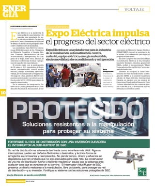 ENERGÍA&INDUSTRIA JULIO 2024
10
VOLTAJE
Expo Eléctrica impulsa
el progreso del sector eléctrico
#ExpoEléctrica
ExpoEléctricaesunaplataformaparalaindustria
delailuminación,automatización,control,
material,equipoeléctrico,energíasustentable,
electromovilidad,aireacondicionadoyrefrigeración
E
xpo Eléctrica es la plataforma de
intercambiodeconocimientosyde
negocios más importante del sec-
toreléctricoenMéxico.Del4al6de
junio en el Centro Citibanamex de la Ciudad
de México se dieron cita los principales fabri-
cantesydistribuidoresdelaindustria.
Los asistentes a Expo Eléctrica Interna-
cional 2024 disfrutaron de los Congresos
de Eficiencia Energética y Energías Lim-
pias, Congreso Iberoamericano de Aire
Acondicionado y Refrigeración, 5to Con-
greso de la Mujer, entre otros. Además, se
ofrecieron conferencias técnicas y progra-
mas de capacitación especializada.
El evento contó con la participación
de 32 países y 500 expositores de ilumi-
nación, automatización, control, equipo
eléctrico, energía sustentable, electromo-
vilidad, aire acondicionado y refrigeración.
A lo largo de 3 días, asistieron 30,000 com-
pradores profesionales y se obtuvo una de-
riva de entre 5,000 y 7,500 operaciones de
negocios importantes.
En la ceremonia de inauguración, Ga-
briel García Corona, presidente de la Confe-
deración Nacional de Asociaciones de Co-
POR EDWIN GUEVARA BARRIOS
edwin.guevara@capitalmedia.mx
merciantes de Material y Equipo Eléctrico
(CONACOMEE), destacó la importancia de
la unidad y la colaboración para lograr el
progreso en este sector.
En el 5to Congreso Nacional de la Mujer
en la Industria Eléctrica, la Dra. Georgina
Izquierdo Montalvo, directora general del
INEEL, recibió el reconocimiento “Mujer
Destacada en el Sector Eléctrico” en la cate-
goría de Institución.
También se inauguró el Salón Inter-
nacional del Aire Acondicionado y Refri-
geración (SIAR), y se anunció la primera
edición de Expo Eléctrica Internacional
Panamá, en paralelo con los eventos de
Expocomer, Expologística Panamá y Expo
Turismo Internacional, los cuales se lleva-
rán a cabo del 25 al 27 de marzo de 2025 en
el Panama Convention Center.
En la
inauguración
se destacó la
importancia de
la unidad y la
colaboración
para lograr el
progreso del
sector eléctrico.
FOTO: LUIS FRANCO
 