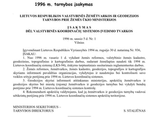 1996 m. tarnybos įsakymas
 