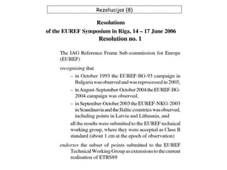 Rezoliucijos (8)
 