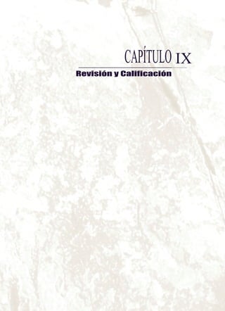 Revisión y Calificación
IXCAPÍTULO
 