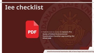 Iee Checklist Emb Environmental Impact Assessment of Stone Depot Sand and Gravel (IEE) | PPTX