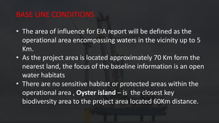 EIA of offshore drilling and dredging | PPTX