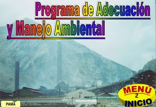 2
       j.pomachagua p.   30
PAMA
 