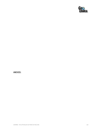 ANEXOS:




EIA/RIMA – RECUPERAÇÃO DA PRAIA DE IRACEMA   329
 