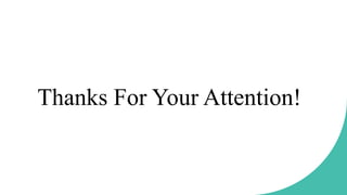 Thanks For Your Attention!
 