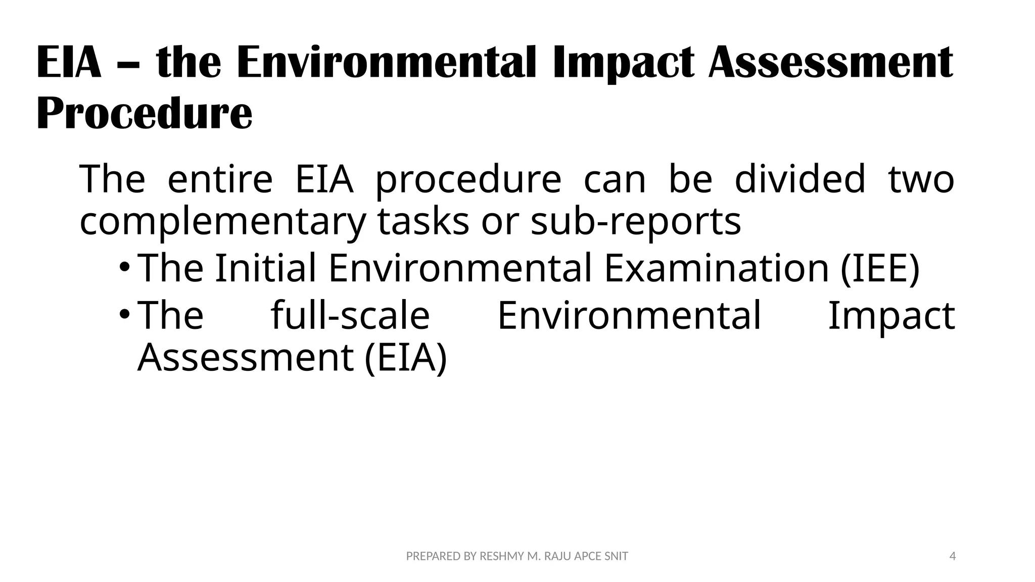 ENVIRONMENTAL IMPACT ASSESSMENT PROCEDURE IN INDIA | PPTX