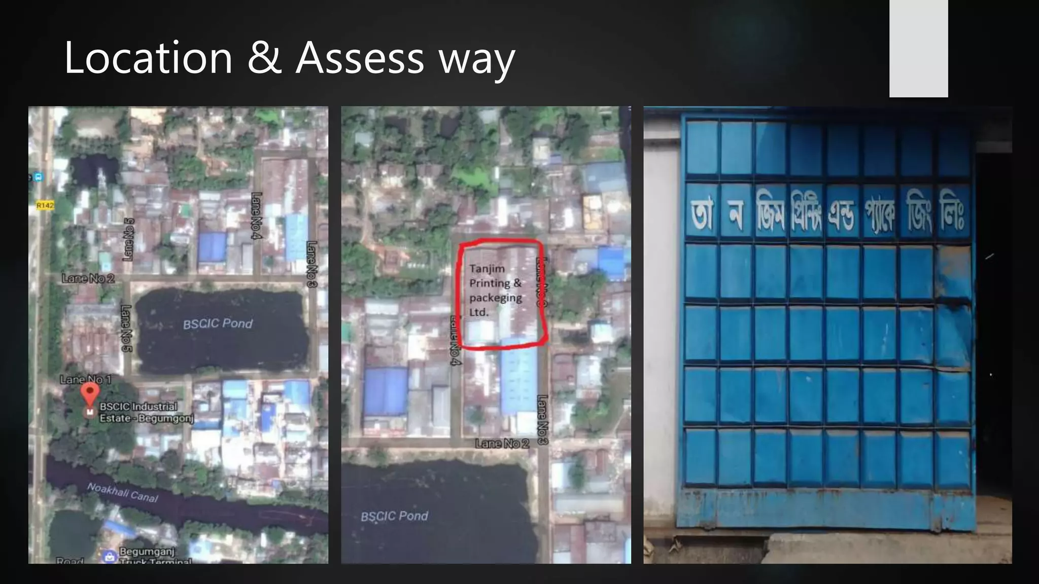 Location & Assess way
 