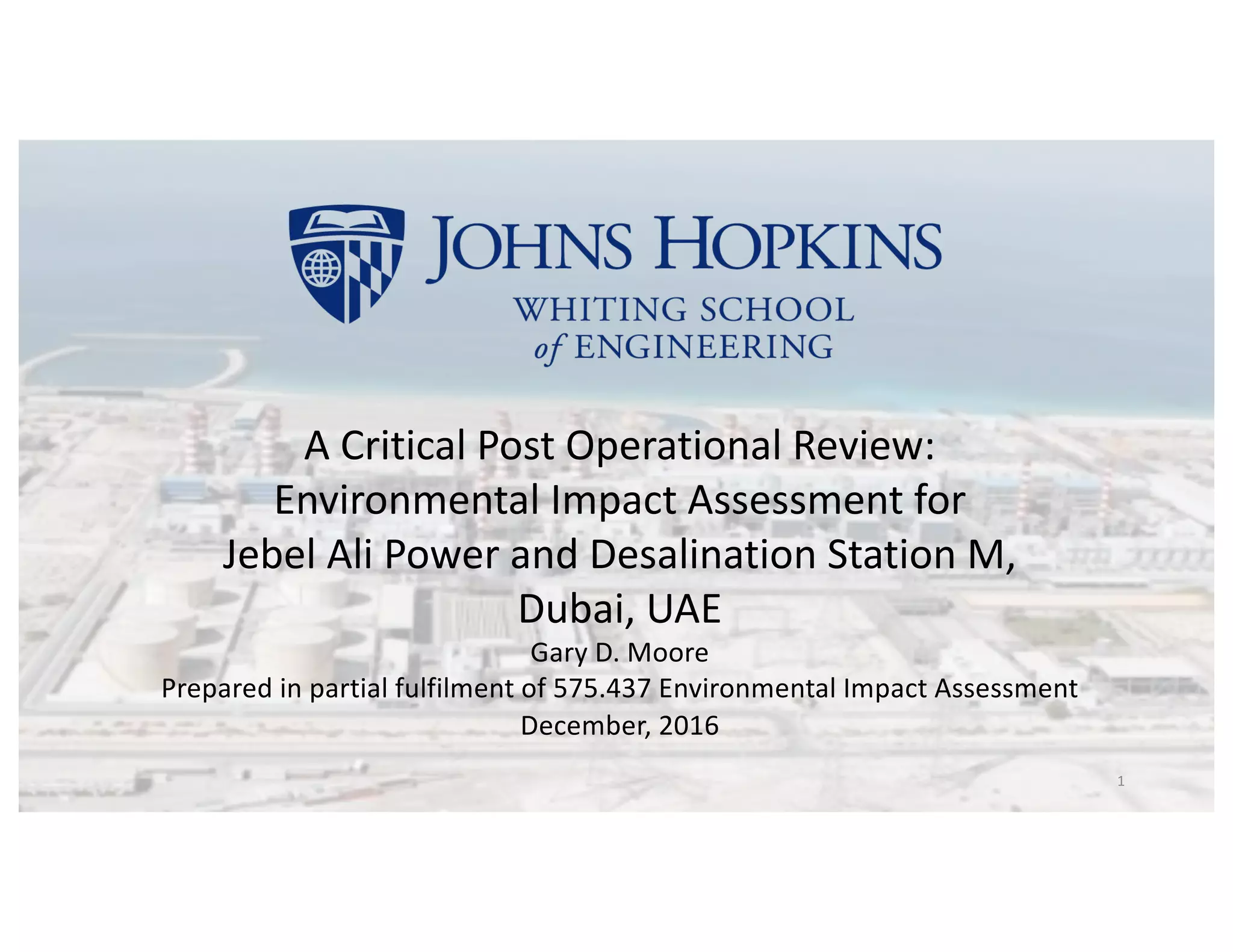 A Critical Post Operational Review: Environmental Impact Assessment for ...
