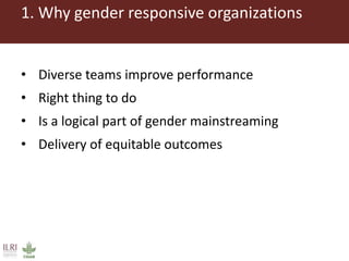 Gender responsive organizations
