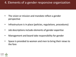 Gender responsive organizations