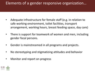 Gender responsive organizations