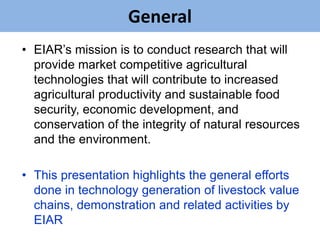 EIAR experience on potential interventions in livestock value chains development 