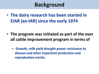 Experience at EIAR on Dairy Research and Development in Ethiopia