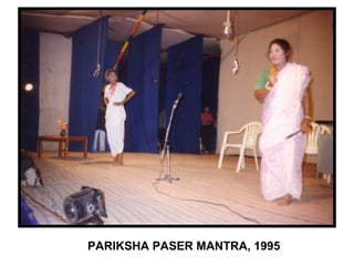 PARIKSHA PASER MANTRA, 1995
 