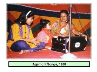 Agamoni Songs, 1988
 